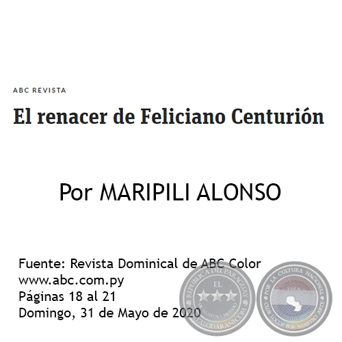 EL RENACER DE FELICIANO CENTURIN - Por MARIPILI ALONSO - Domingo, 31 de Mayo de 2020